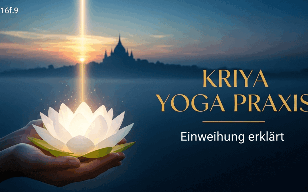 18 „Kriya Yoga Einweihung – Ablauf, Erfahrungen & wahre Bedeutung | Praxis erklärt – Song „Ich bin ein Möch“ hop hip