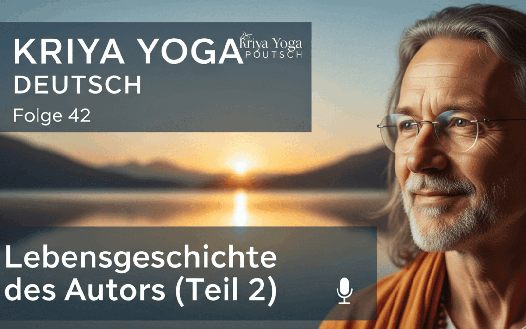 Lebensweg Kriya Yoga